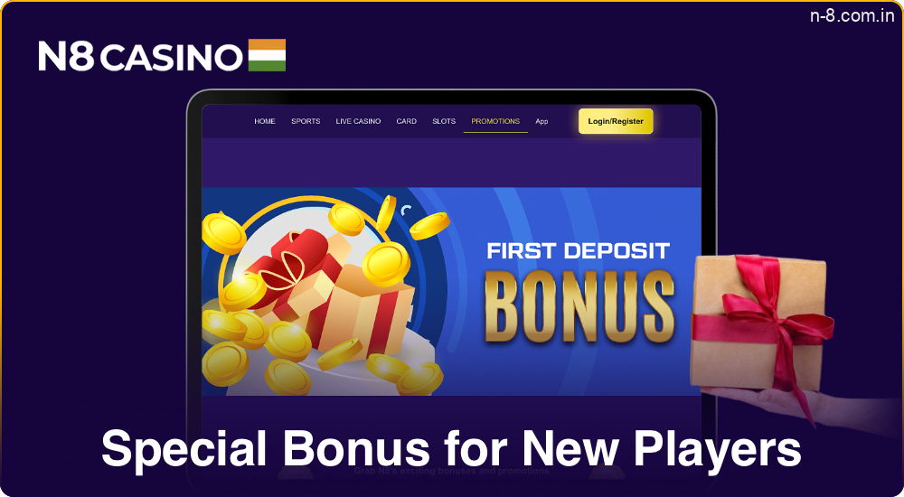 Welcome bonus for new N8 players from India